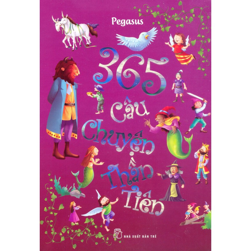 365 Câu Chuyện Thần Tiên