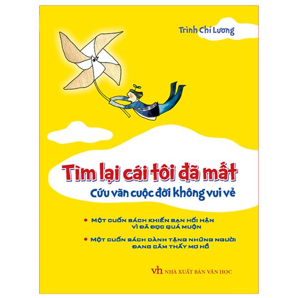 Sách: Tìm Lại Cái Tôi Đã Mất (Bìa Mềm) - TSKN