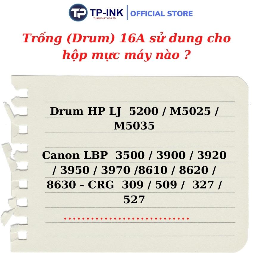 Trống máy mã 16A nhập khẩu thương hiệu TP- ink dùng cho máy 3500, 5200, 8610.....