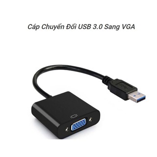 Cáp chuyển đổi tín hiệu USB 3.0 sang VGA - Cable Usb to VGA