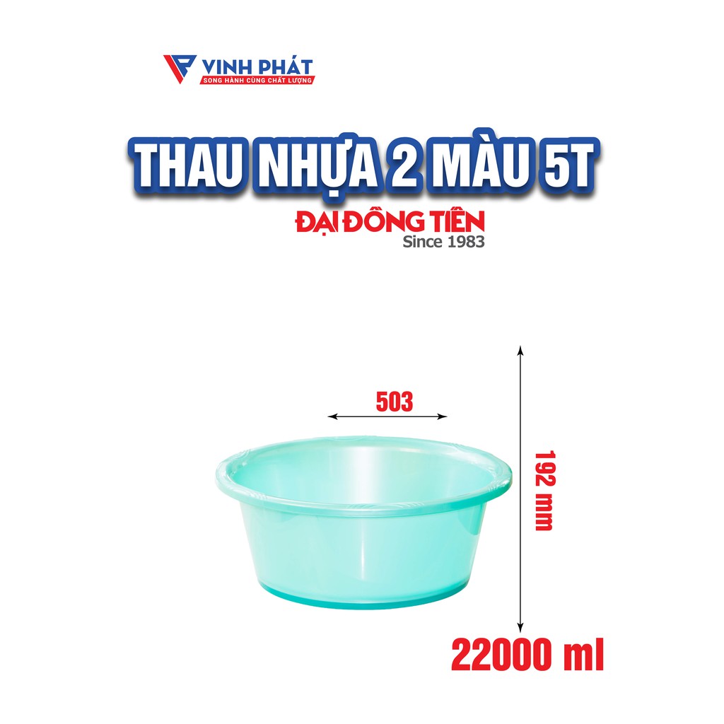 THAU NHỰA 2 MÀU 4T / 4T5 / 5T ĐẠI ĐỒNG TIẾN