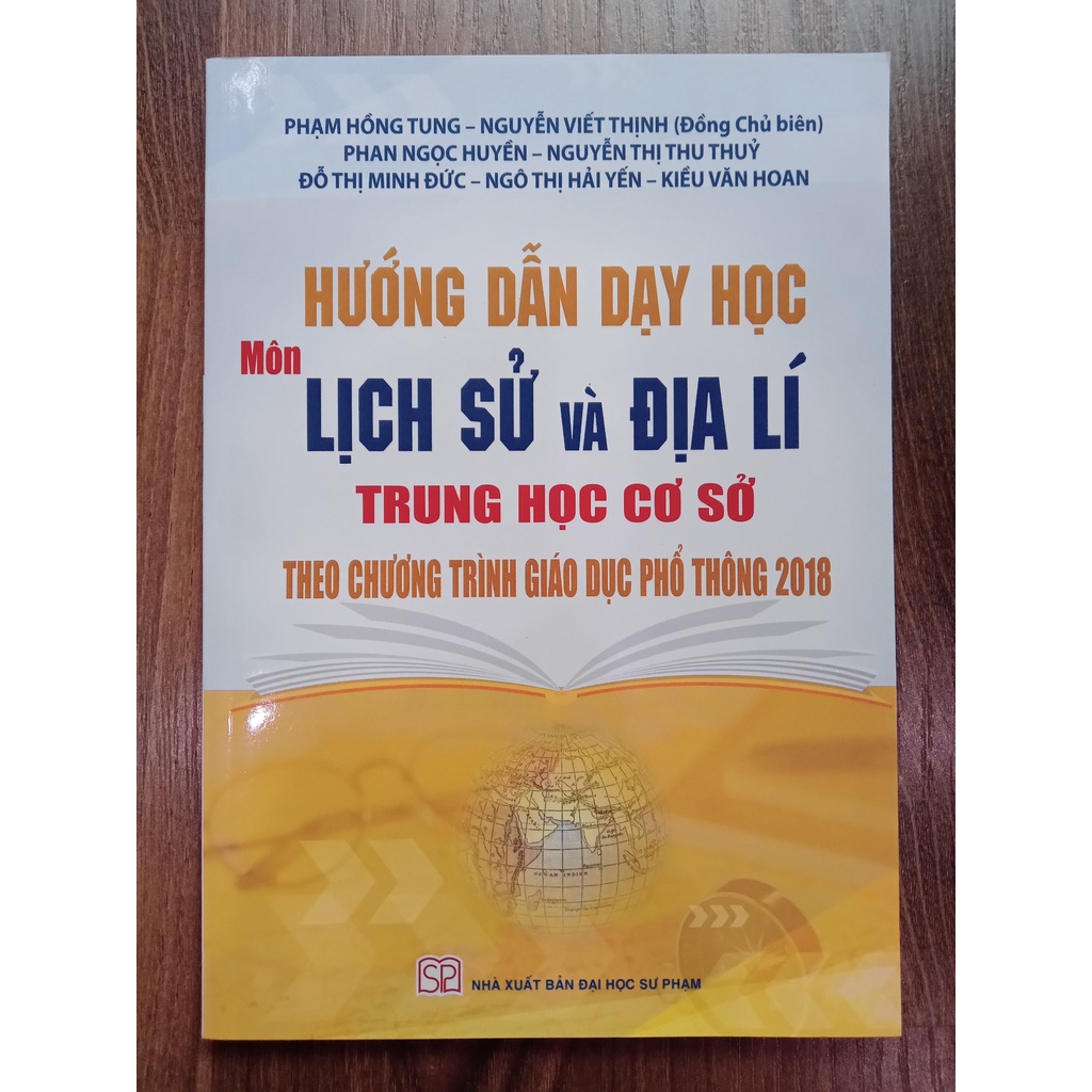 Sách - Hướng dẫn dạy học Môn Lịch Sử và Địa Lí trung học cơ sở theo chương trình giáo dục phổ thông mới