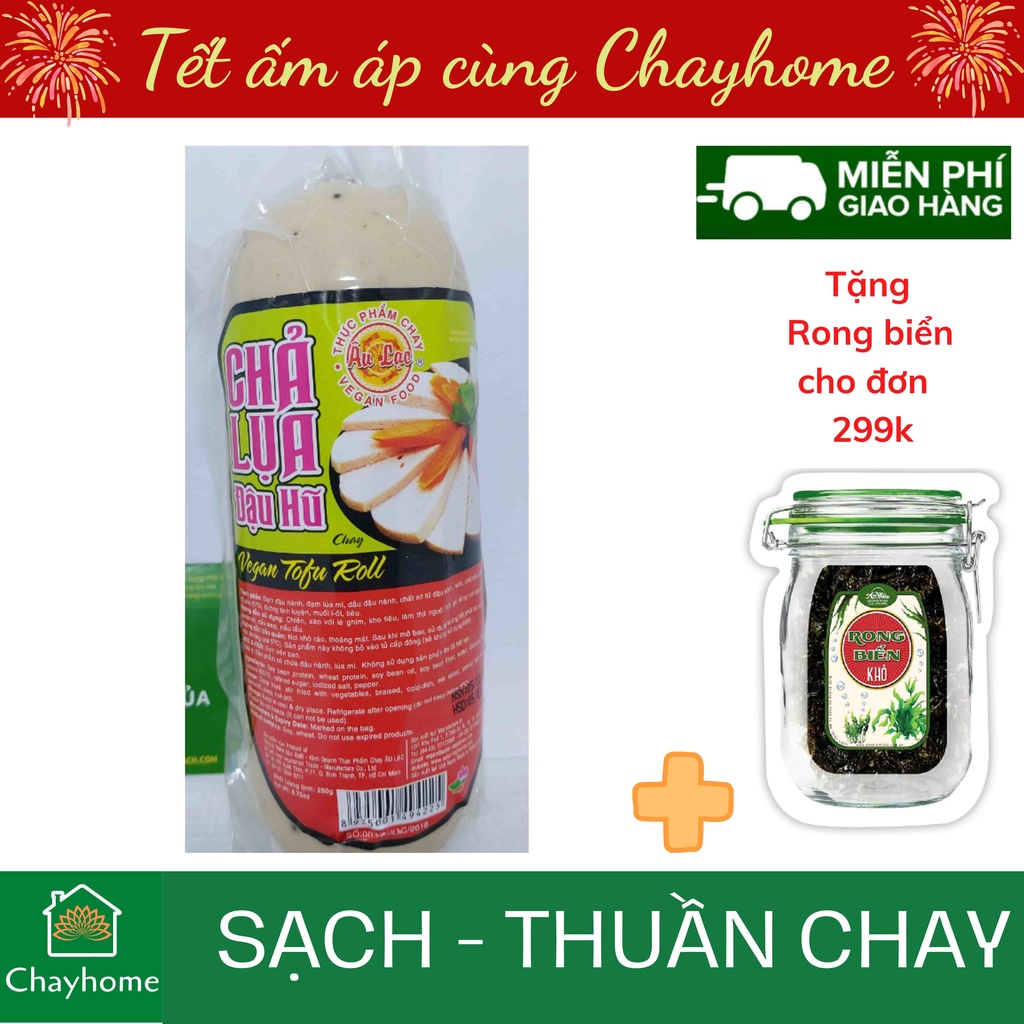 [250g] Chả lụa đậu hũ chay Âu Lạc- Chayhome - Thực phẩm chay/ đồ ăn chay/ chả lụa + TẶNG Rong biển chay An Nhiên đơn 299