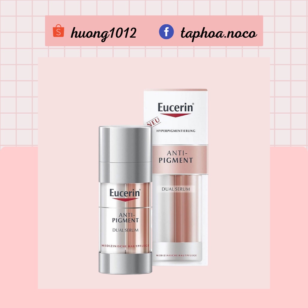 Tinh chất giảm thâm Eucerin Anti pigment Dual serum date 2026