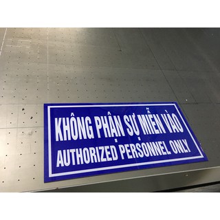 Bảng mica in UV "Không Phận Sự Miễn Vào"