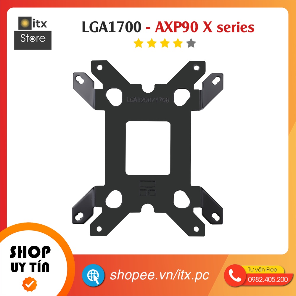 - Gông LGA1700 cho tản nhiệt AXP90 Series