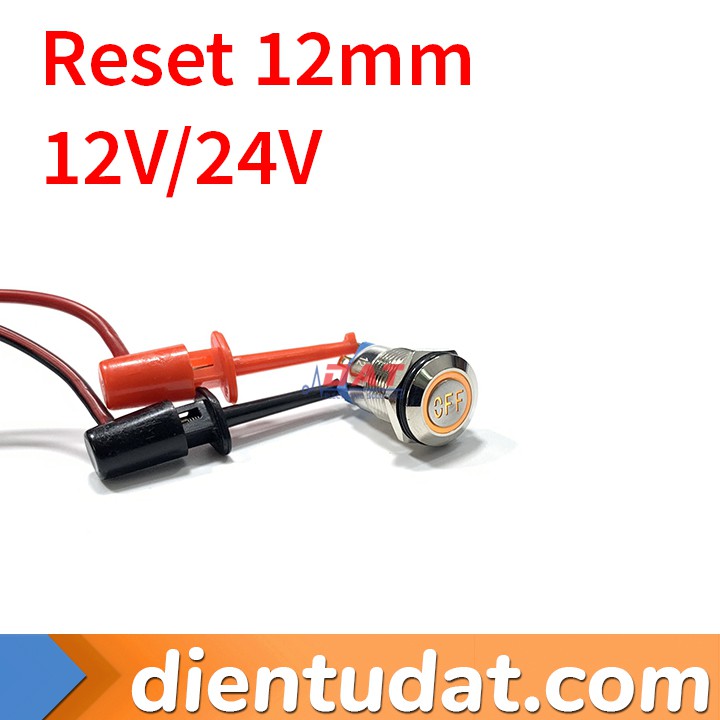 Nút Nhấn Reset 12mm Chữ OFF - Vòng Đèn 12V 24V