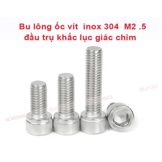 Bu lông ốc vít  inox 304  M2.5 đầu trụ khắc lục giác chìm