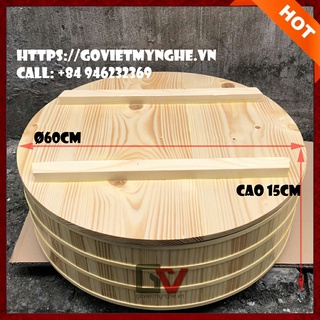 Thố gỗ đánh cơm Sushi Thố gỗ trang trí Sashimi Φ 60cm - Cao 15cm - Gỗ thông tự nhiên