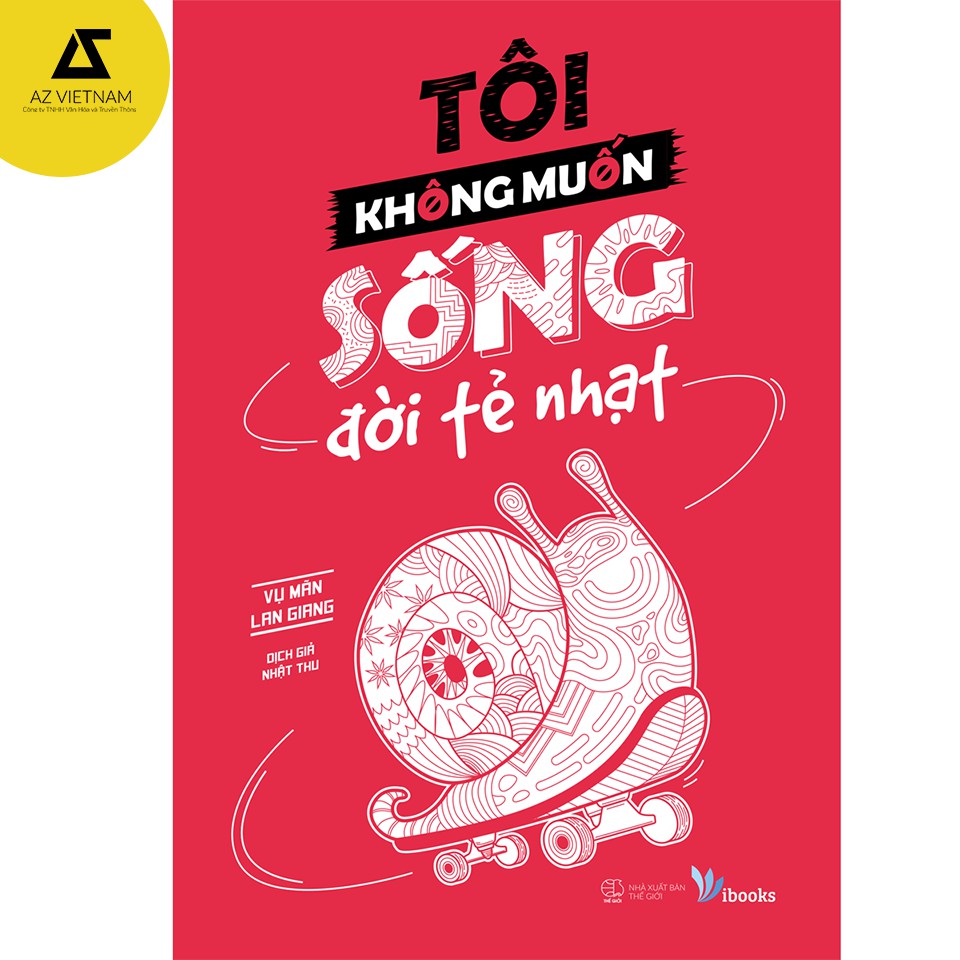 Sách - Tôi không muốn sống đời tẻ nhạt