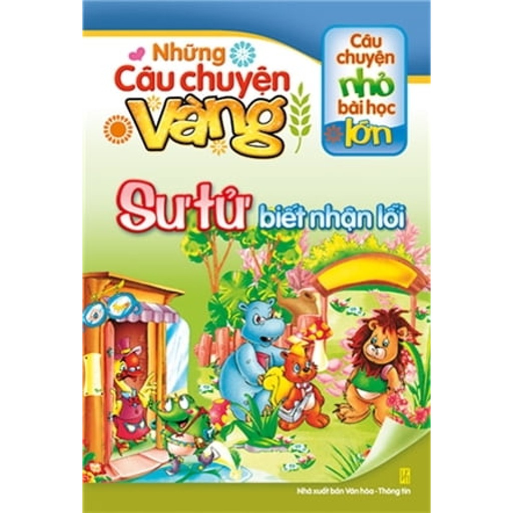 Sách: Những câu chuyện vàng - Sư tử biết nhận lỗi - TSTN