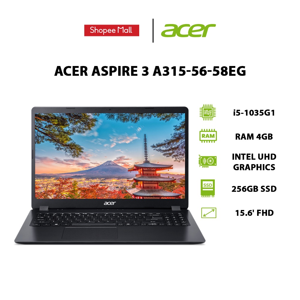 [ELBAU7 giảm 7%] Laptop Acer Aspire 3 A315-56-58EG i5-1035G1 |4GB |256GB |Intel UHD Graphics |15.6' |W11