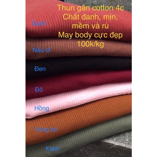 Thun  gân cotton 4c (chất đanh đẹp, body cực chuẩn )