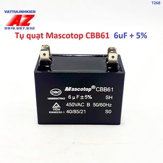 Tụ quạt cbb61 mascotop 6mf + 5%