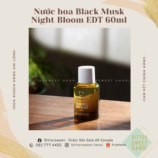 đọc mô tả❗️nước hoa BLACK MUSK NIGHT BLOOM THE BODY SHOP Eau de toilette/eau de parfume 30 | 60 | 100 ml