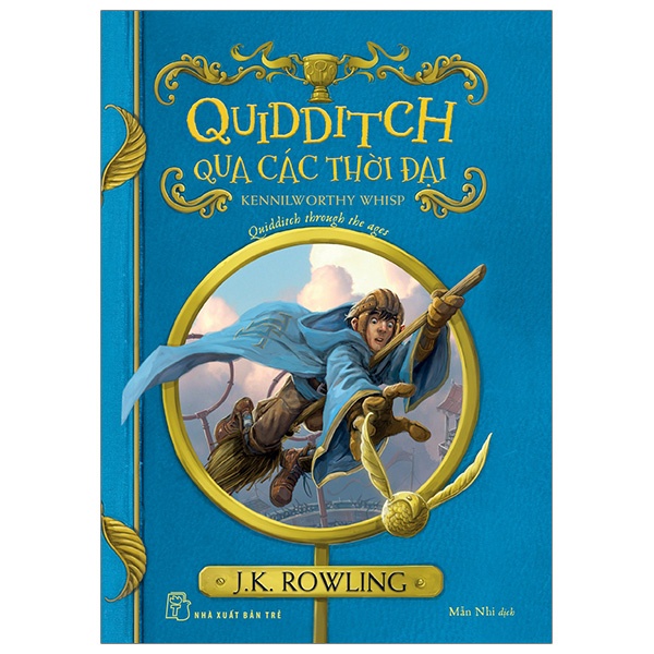 Sách - Quidditch Qua Các Thời Đại - Harry Potter Ngoại Truyện - J K Rowling