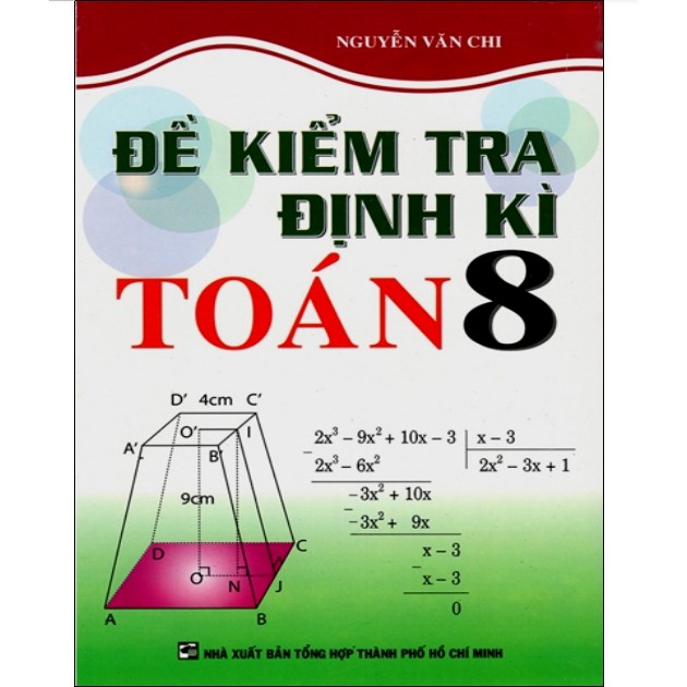 Sách - Đề kiểm tra định kỳ toán 8
