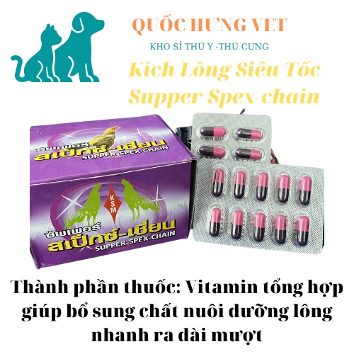 Kích mọc lông cho gà - giúp thay lông nhanh- SUPER XPEC CHAIN - QUỐC HƯNG VET
