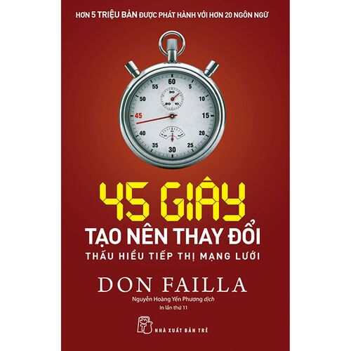 Sách 45 Giây Tạo Nên Thay Đổi - Thấu Hiểu Tiếp Thị Mạng Lưới
