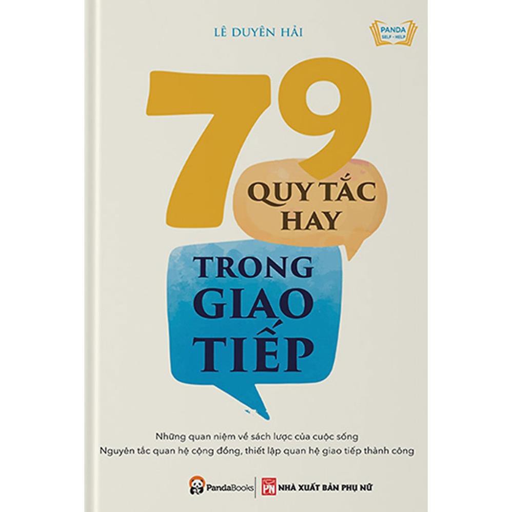 Sách - 79 Quy Tắc Hay Trong Giao Tiếp [Panda Books]