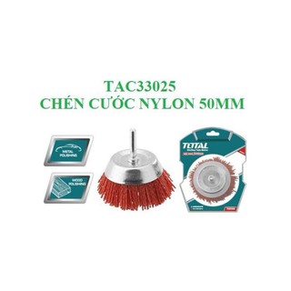 Tac33025 chén cước nylon 50mm total