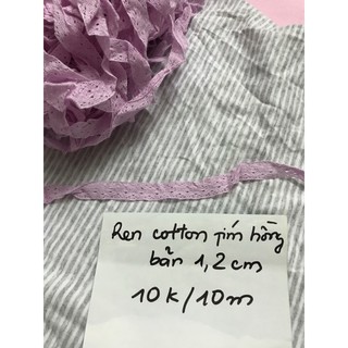 10m ren cotton tím hồng