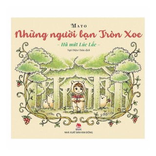 Những Người Bạn Tròn Xoe - Hũ Mứt Lúc Lắc