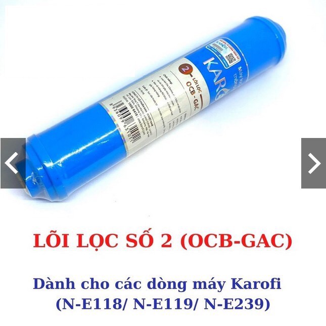 BỘ 3 LÕI LỌC KAROFI SỐ 1-2-3 THAY CHO MODEL N-e118, Ne 119/A, Ne119U, E8RO, E9RO
