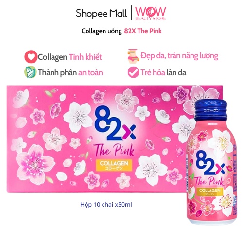 Collagen Uống Đẹp Da 82X The Pink Nhật Bản Hộp 10 chai 50ml - Tinh Khiết An Toàn Không Đường Không Chất Béo