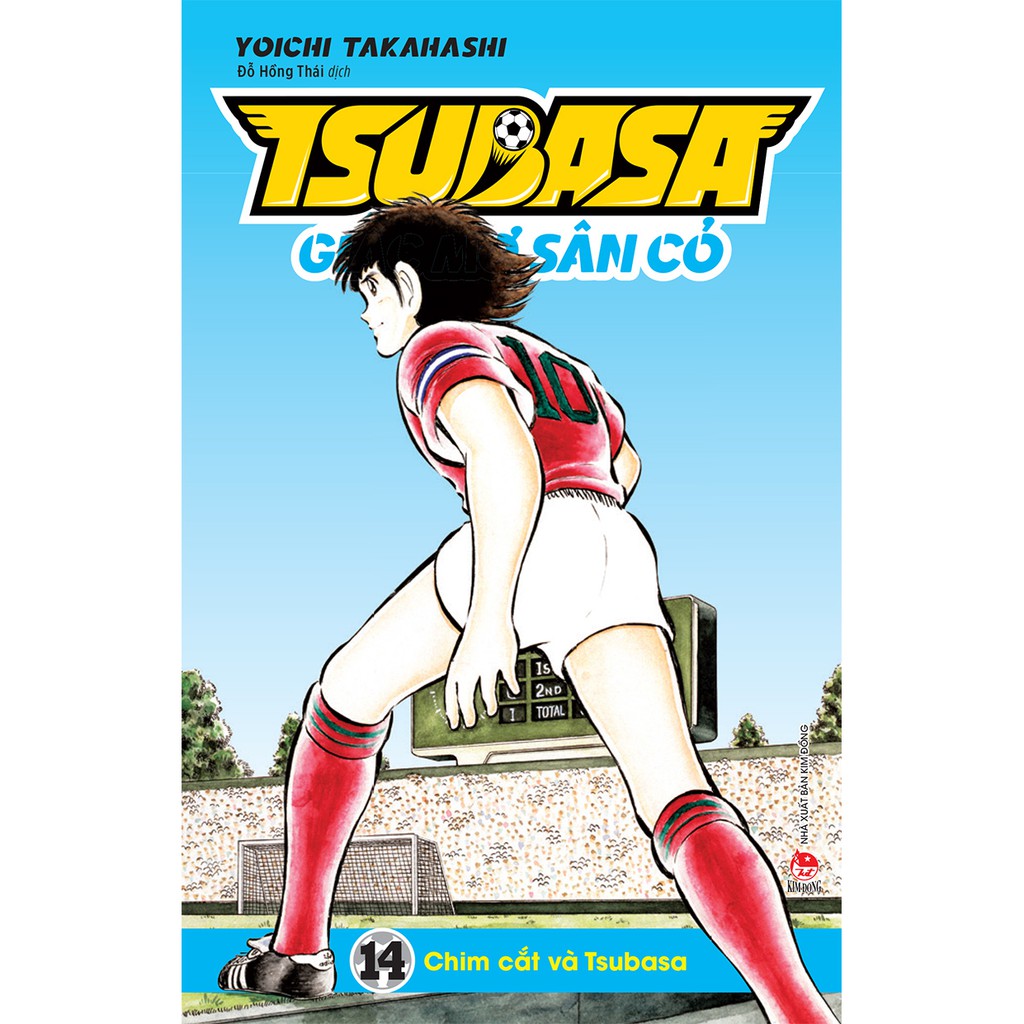 Truyện tranh Tsubasa - Giấc mơ sân cỏ lẻ tập 1 - 17 - NXB Kim Đồng - 1 2 3 4 5 6 7 8 9 10 11 12 13 14 15 16 17 | BigBuy360 - bigbuy360.vn