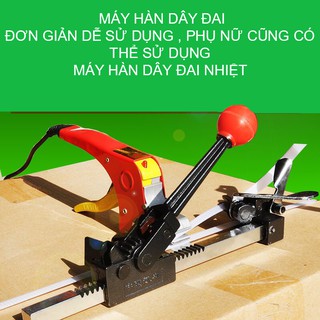 MÁY HÀN DÂY ĐAI NHIỆT DÙNG ĐIỆN CẦM TAY