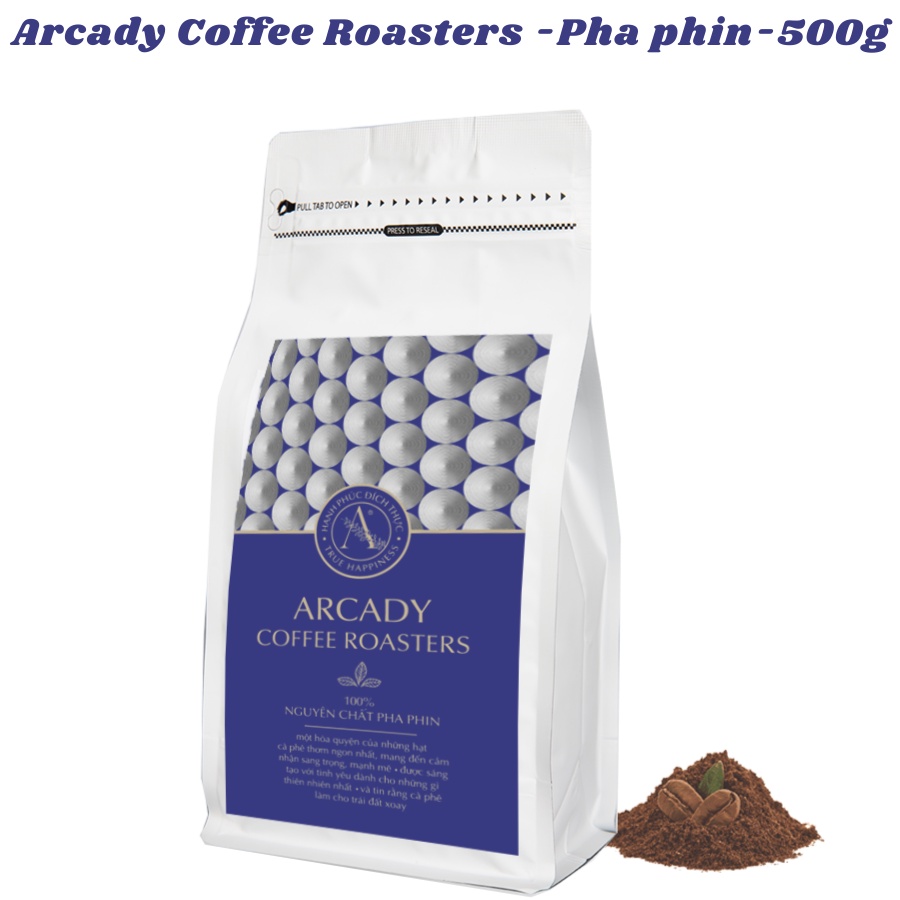 Cà phê nguyên chất 100% thơm ngon quyến rũ - Arcady Coffee - Roaster Pha phin