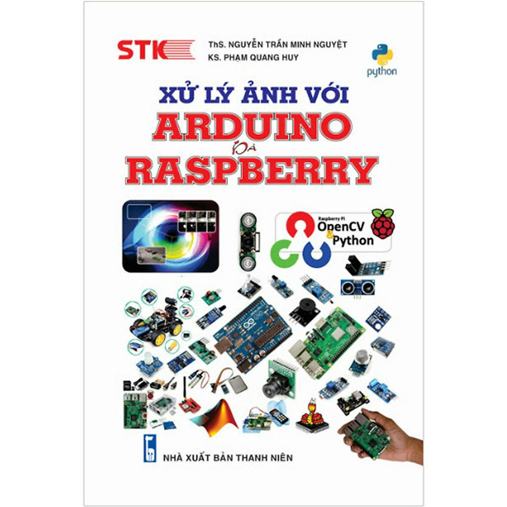 Sách Xử Lý Ảnh Với Arduino Và Raspberry