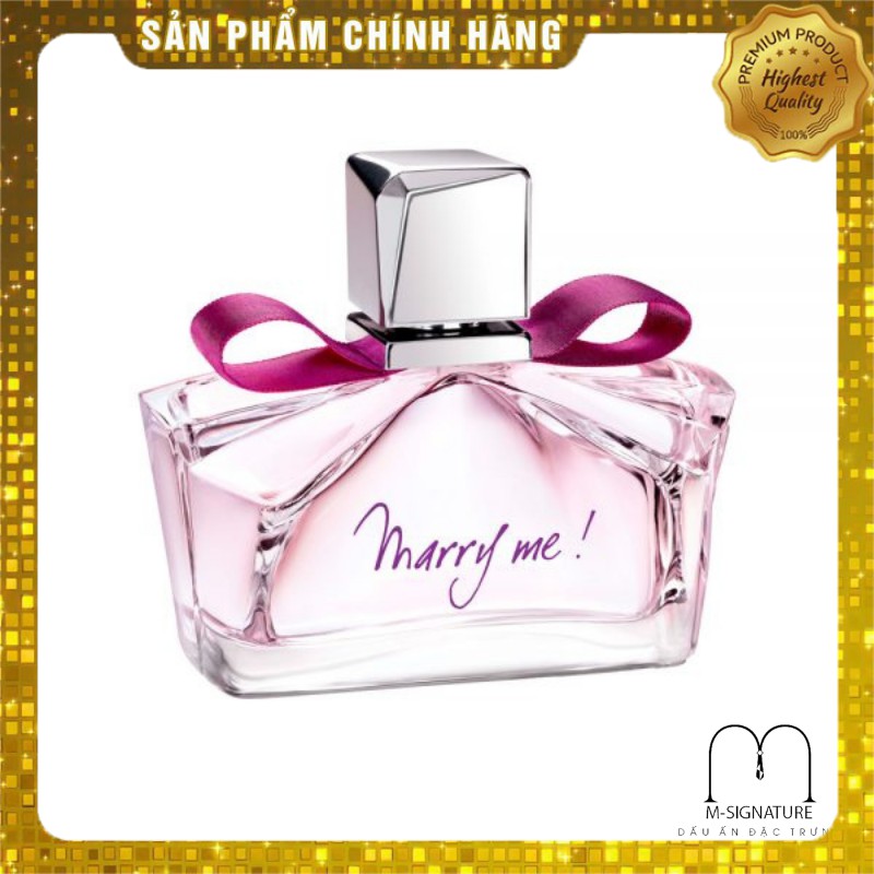 [Chính Hãng] Nước Hoa Nữ Mini Lanvin Marry Me EDP M-Signature 10ml 20ml 30ml