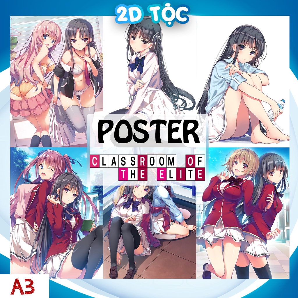 TRANH POSTER A3 HORIKITA SUZUNE (2) ANIME MANGA CHÀO MỪNG ĐẾN LỚP HỌC ĐỀ CAO THỰC LỰC CHẤT LIỆU GIẤY CAO CẤP-2D TỘC SHOP