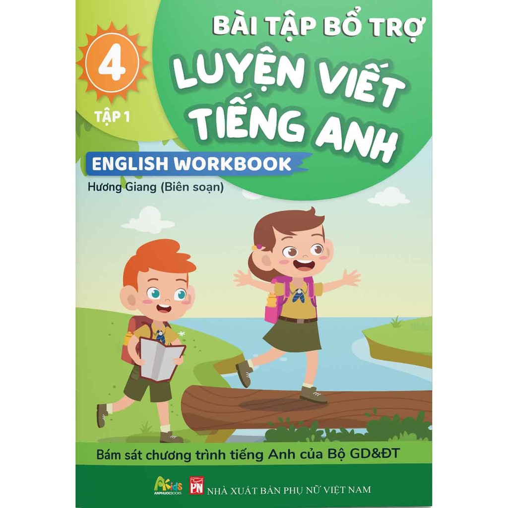 Sách - Bài Tập Bổ Trợ Luyện Viết Tiếng Anh - English Workbook Lớp 4 - Tập 1