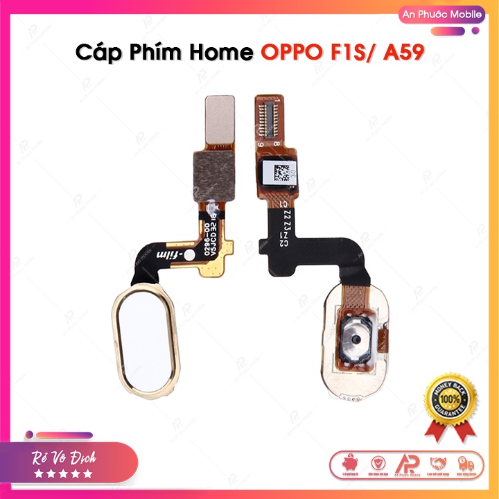 Cáp Nút Home OPPO F1S / A59 - Dây Cáp Phím Home Điện Thoại OPPO Zin Bóc Máy