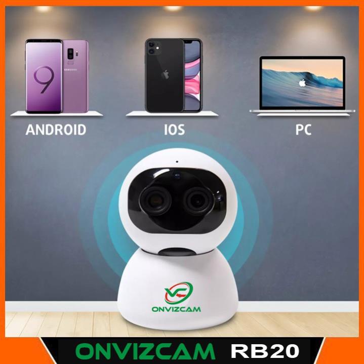 [BH 18 THÁNG - HÀNG CHÍNH HÃNG] Camera ONVIZCAM RB20 wifi robot mắt kép siêu zoom 10x sử dụng app Carecam pro