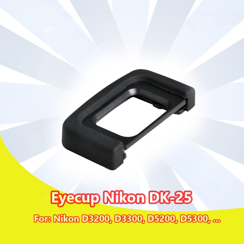 Eyecup Nikon DK-25 for Nikon D3200, D3300, D5200, D5300, D5500