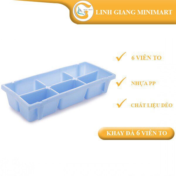 Khay làm đá 6 viên lớn nhựa Tùng Hợp (Nhiều màu)