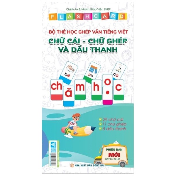 Sách Flashcard - Bộ Thẻ Học Ghép Vần Tiếng Việt - Chữ Cái Chữ Ghép Và Dấu Thanh (Phiên Bản Mới Đầy Đủ Nhất)