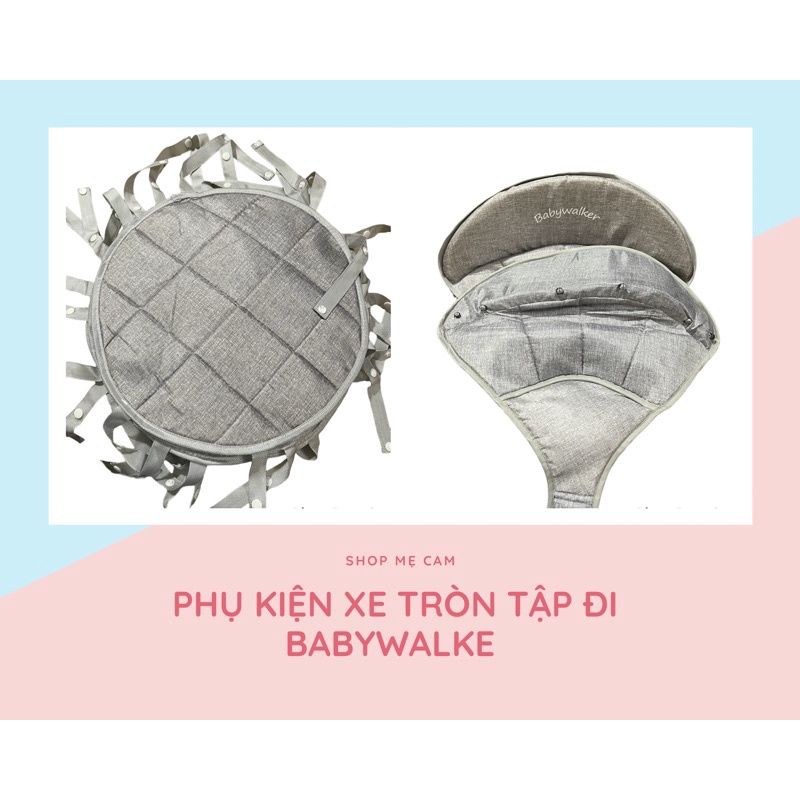 Lót chân xe tròn. tay đẩy và Lót đệm ngồi xe tập đi