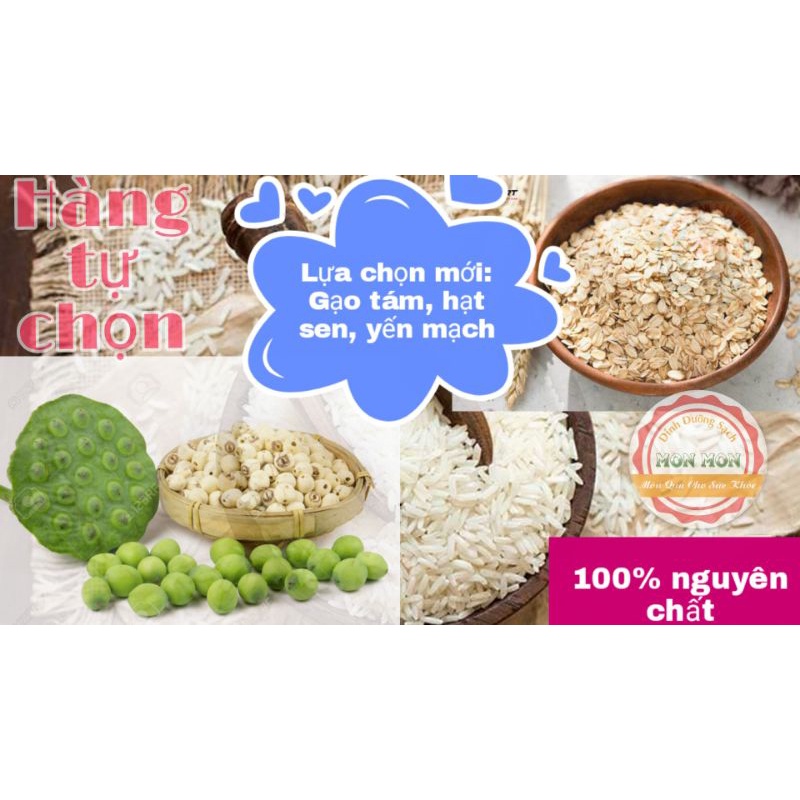 BỘT Ăn Dặm cho trẻ từ 4 tháng tuổi NGHIỀN VÀ MIX HẠT THEO YÊU CẦU