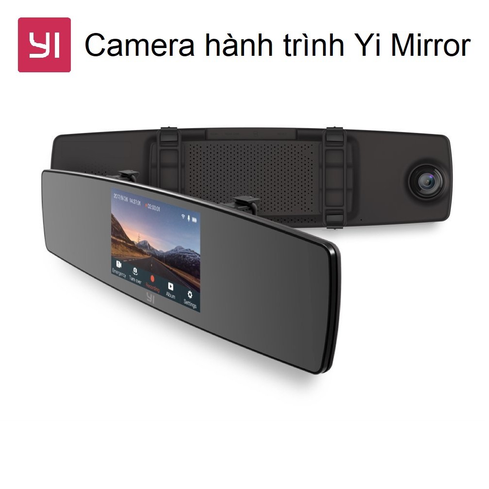 [Mã ELCA5 giảm 7% đơn 500K] Camera hành trình gương Xiaomi Yi Mirror 2in1 trước sau kiêm cam lùi - Kèm Thẻ Nhớ Class10 | BigBuy360 - bigbuy360.vn