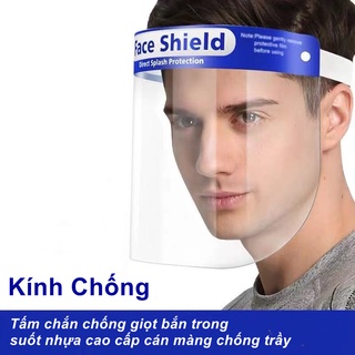 Kính chống giọt bắn ,kính phòng dịch chống giọt bắn Face Shield