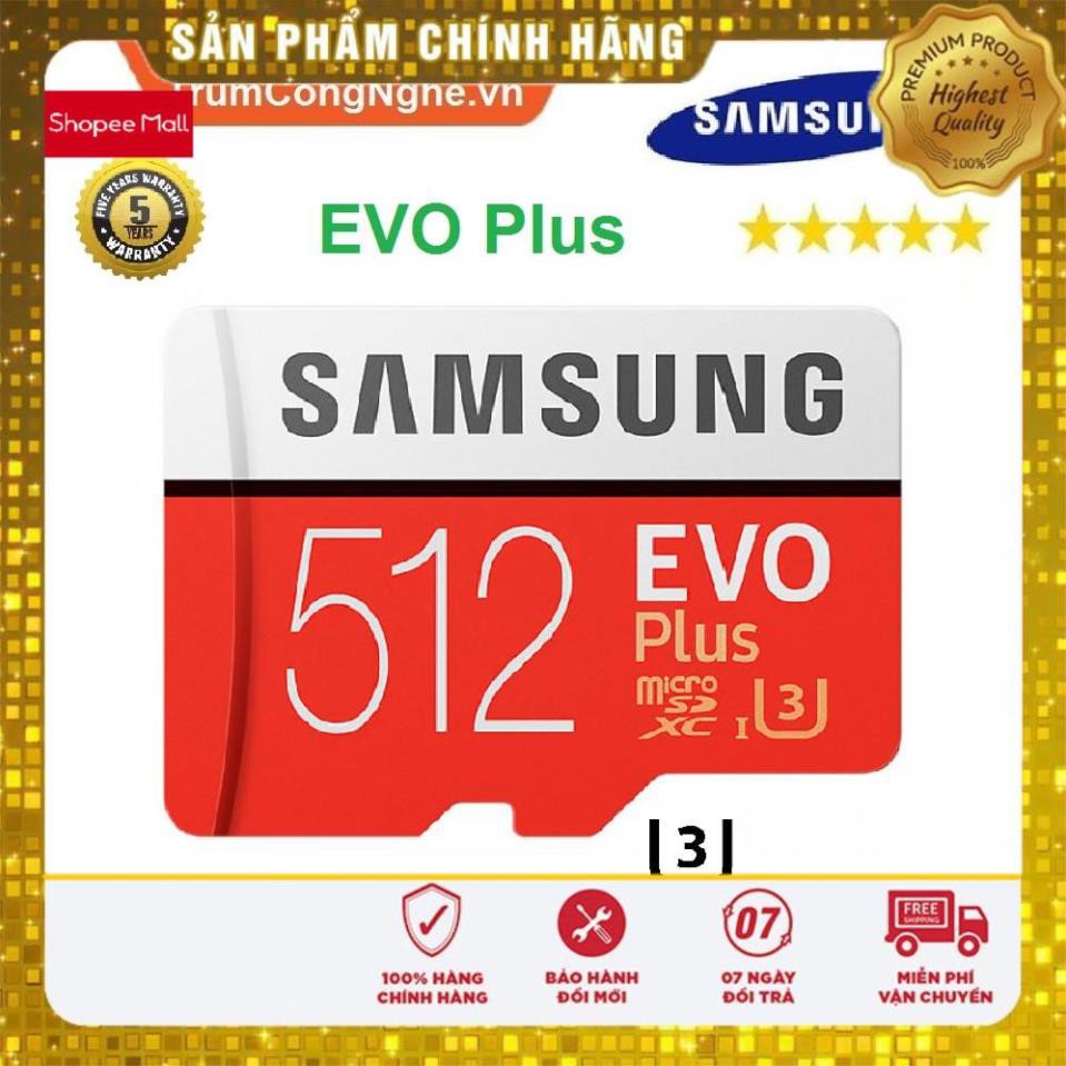 Thẻ Nhớ 512GB MicroSDXC Samsung EVO Plus Class10 U3 100MB/s Tốc độ Siêu Nhanh