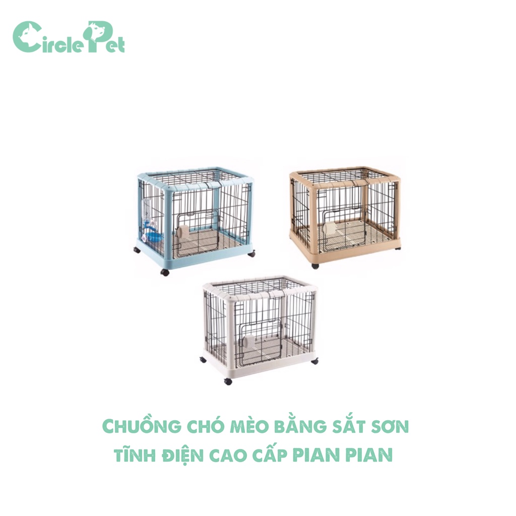 Chuồng Chó Mèo Pian Pian Bằng Sắt Sơn Tĩnh Điện Cao Cấp Chịu Được Nhiệt Và Va Đập - Circle Pet