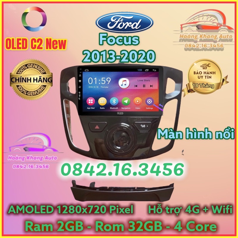 Màn hình Android OLED C2 New Theo Xe FOCUS 2013 - 2020, 9 inch kèm dưỡng và canbus + jack zin theo xe