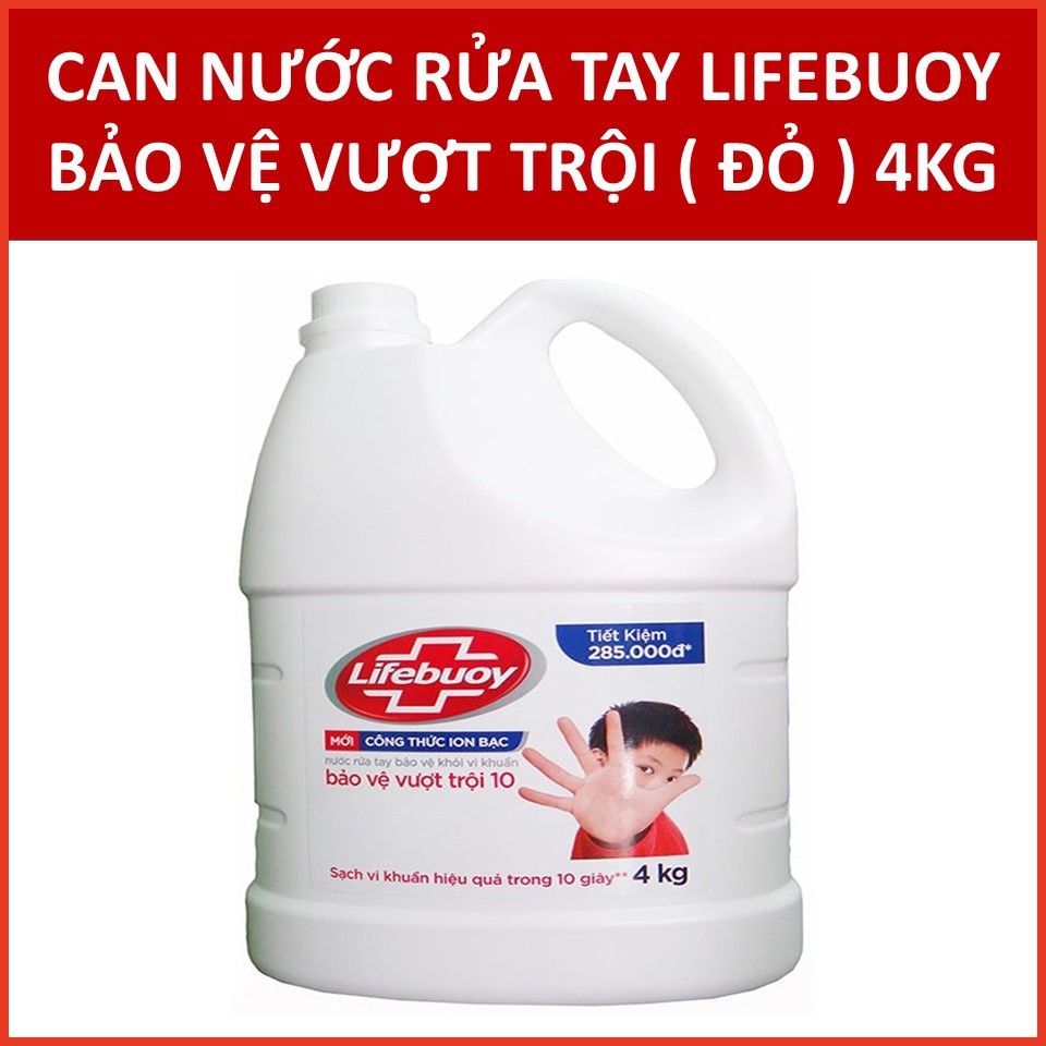 Nước rửa tay Lifebuoy Chuyên dụng Bảo vệ vượt trội 10 (Đỏ) 4KG