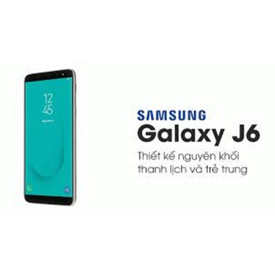 Điện thoại samsung galaxy J6(2018) Ram 3/32G 2Sim Máy Cũ chính hãng 90-98%